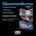 quemaduras: tratamiento critico y quirurgico (2 vols.) (2ª ed.)