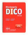 diccionario dico inicial frances-espanol espanol-frances