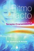 ritmo y tacto principios basicos de la terapia craneosacral