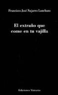 el extrano que come en tu vajilla
