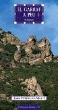 el garraf a peu en 15 itineraris