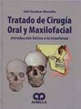 tratado de cirugia oral y maxilofacialintroduccion basica a la ensen