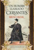 (pe) un hombre llamado cervantes