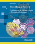 histología básica. fundamentos de biología celular y del desarrollo hu