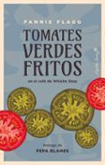 tomates verdes fritos en el cafe de whistle stop