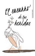 el susurro de las heridas