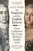 the empress and the english doctor  how catherine the great defi ed a