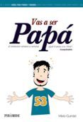 vas a ser papa el embarazo semana a semana