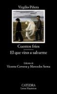 cuentos frios el que vino a salvarme