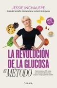 La revolución de la glucosa: el Método