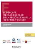 deporte en edad escolar en la region de murciapresente y futuro