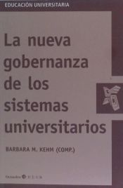La nueva gobernanza de los sistemas universitarios