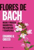 flores de bach: hecho y proceso diagnóstico prescripcion y terapeutica