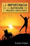 (i.b.d.) la importancia de la nutrición en el paciente oncológico