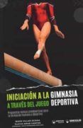 iniciacion a la gimnasia deportiva a traves del juego