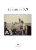 la averia del k9