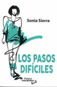 los pasos dificiles