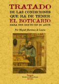 tratado de las condiciones que ha de tener el boticario para ser docto en su arte