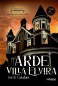 arde villa elvira 2 edicion