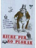 Riure per no plorar