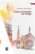 como encender un fuego