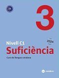 Nivell C1. Suficiència 3 CATALÀ PER ADULTS
