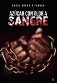 azucar con olor a sangre