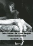 los crimenes de la rue morgue y mas cuentos inquietantes