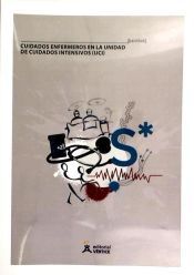 CUIDADOS ENFERMEROS EN LA UNIDAD DE CUIDADOS INTENSIVOS (UCI)