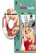 la ultima novela (lectura + cd) (nivel superior ii)