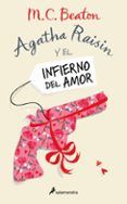 agatha raisin y el infierno del amor agatha raisin 11
