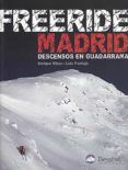 freeride madrid: descensos en guadarrama