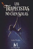 las trapecistas no caen solas