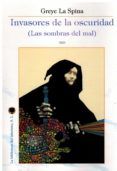 invasores de la oscuridad las sombras del mal