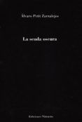 la senda oscura