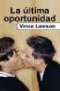 la ultima oportunidad
