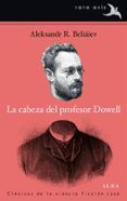 la cabeza del profesor dowell
