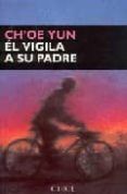 el vigila a su padre