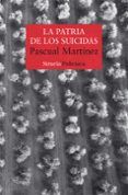 la patria de los suicidas (serie ernesto pitana 1)