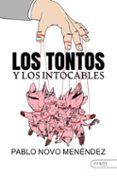 Los tontos y los intocable