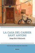 la casa del carrer sant antoni