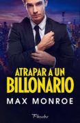 atrapar a un billonario