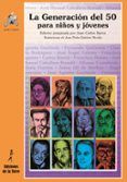 la generacion del 50 para ninos y jovenes