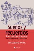 Sueños y recuerdos de un maestro de escuela