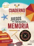 cuaderno de pasatiempos para mayores juegos para fortalecer la memoria