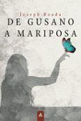 De gusano a mariposa