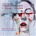 vendra la muerte y tendra tus ojos