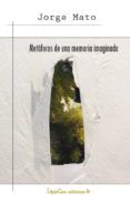 metaforas de una memoria imaginada