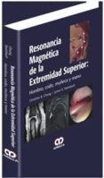resonancia magnetica de la extremidad superior hombro codo mun eca y
