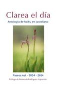 clarea el dia antologia de haiku en castellano
